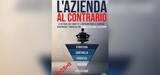 L’AZIENDA AL CONTRARIO L’AZIENDA AL CONTRARIO